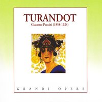 Turandot: Atto II, quadro secondo - "Figlio del cielo! Padre Augusto. No!" - Gina Cigna & Джакомо Пуччини