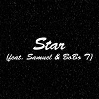 Star - SHOO & Samuel & Bobo T