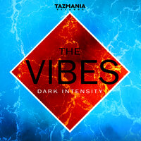 The Vibes - Dark Intensity