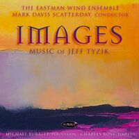 Images: Musical Impressions of an Art Museum: I. Convergence - The Eastman Wind Ensemble & Eastman Wind Ensemble