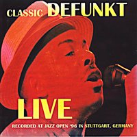 Rocket - Defunkt & Joseph Bowie & Classic Defunkt
