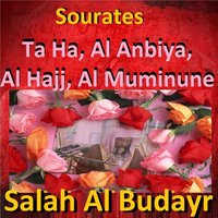 Sourate Al Muminune - Sheikh Salah Al Budair