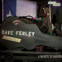 My Life My Way - Dave Fenley & The Good Deal
