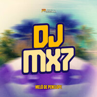 Melô de Penelope - DJ MX7