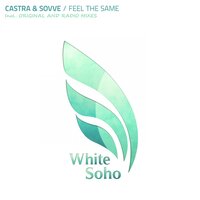 Feel The Same - Castra & Sovve