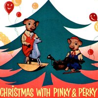 I Saw Mommy Kissing Santa Claus - Pinky