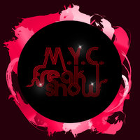 Freakshow - M.Y.C.