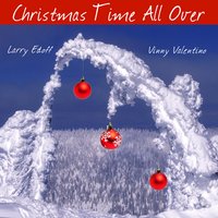 Angels We Have Heard on High - Vinny Valentino & Larry Edoff