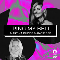 Ring My Bell - Martina Budde & Angie Bee