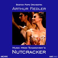 The Nutcracker, Op. 71: VI. Pas De Deux - Tarantella - Dance of the Sugar Plum Fairy - Coda - Boston Pops Orchestra