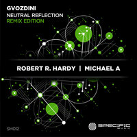 Neutral Reflection - Gvozdini & Michael A