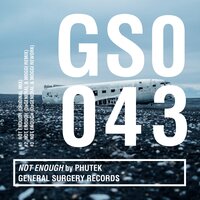 Not Enough - Phutek & Dageneral & Moggi