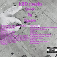 Does Matter (freestyle) - Kbd Meeks & Does Matter