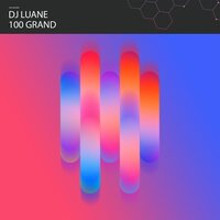 100 Grand - Dj Luane
