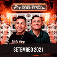 Não, Não Vou - Hélio dos Teclados e Tiago Pisadinha