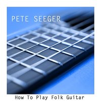 The 'Church Lick' and 'Hammering on' - Pete Seeger