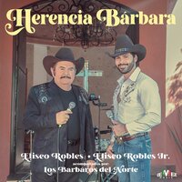 Tormento Ingrato - Eliseo Robles Y Los Barbaros Del Norte & Eliseo Robles Jr.