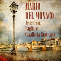 No, Pagliacci non son!; Finale - Mario Del Monaco & Руджеро Леонкавалло