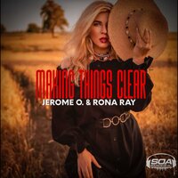 Makings Things Clear - Jerome O. & Rona Ray