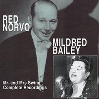 Have You Forgotten so Soon? - Mildred Bailey & Red Norvo
