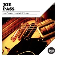 Moment of Truth - Joe Pass & Gerald Wilson