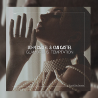 Glamorous Temptation - John Castel & Xan Castel