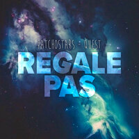 Régale pas - Quest & Patchostars