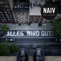 Irgendwie - Naiv