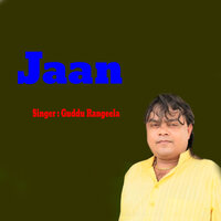 Jaan - Guddu Rangeela