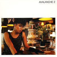 Don't Know Where I've Been - Avalanche