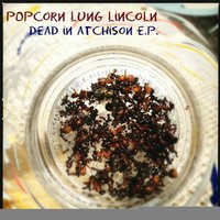 Wine, No More - Popcorn Lung Lincoln