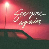 SEE YOU AGAIN - Rexx