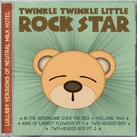 Two-Headed Boy - Twinkle Twinkle Little Rock Star