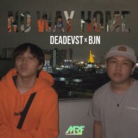 NO WAY HOME - BJN & DEADEVST