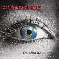 Maior Que Eu - Cantores de Deus