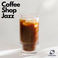 Chillout Jazz - Coffee Shop Jazz