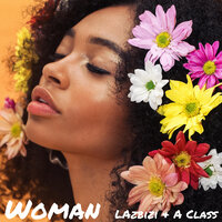 Woman - Lazbizi & A Class