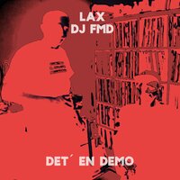 Gør Hvad Du Kan (2012) - LAX & DJ FMD