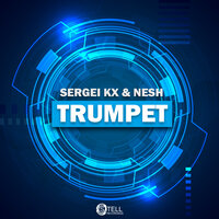 Trumpet - Sergei KX & Nesh