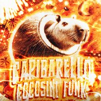 Capibarello Cocosini Funk - Juicy Wilde & YSOKUL & NAEBI