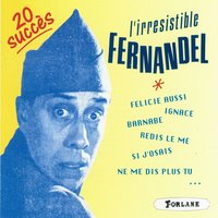 Félicie aussi - Fernandel