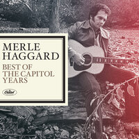 Workin' Man Blues - Merle Haggard