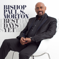 Glory - Bishop Paul S. Morton