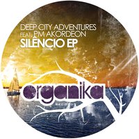 Silencio - DJ Dextro & Pm Akordeon & Deep City Adventures