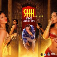 Shh - INTENCE & Countree Hype
