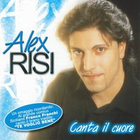 Comm'e bella a libertà - Alex Risi