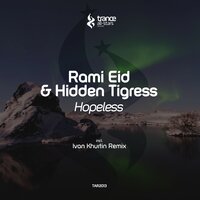 Hopeless - Rami Eid & Hidden Tigress