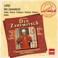 Der Zarewitsch · Operette in 3 Akten, Erster Akt: Nr. 1 - Introduktion & Chor: Es steht ein Soldat am Wolgastrand - Wir Tscherkessen brauchen weder Gut noch Geld (Chor) - Nicolai Gedda