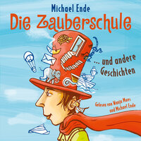 Die Zauberschule - Teil 03 - Wanja Mues