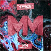 Batman - Dirty Rush